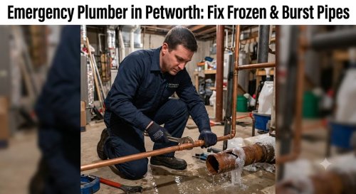 Emergency Plumber in Petworth: Fix Frozen & Burst Pipes